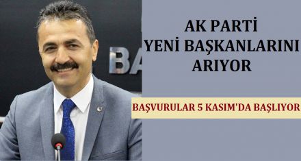 AK BARTİ YENİ BAŞKANINI ARIYOR 