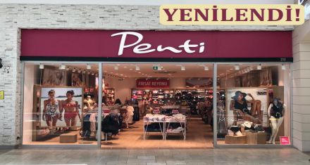 PENTİ YENİ YÜZÜYLE, YENİ MAĞAZASINDA HIGHWAY'DE