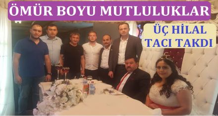 ÜÇ HİLAL TACI TAKDI EVET DEDİ