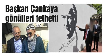 Başkan Çankaya gönülleri fethetti 