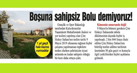 Boşuna sahipsiz Bolu demiyoruz!
