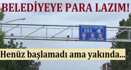 BELEDİYEYE PARA LAZIM