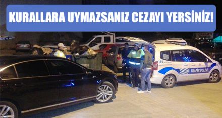 KURALLARA UYMAZSANIZ CEZAYI YERSİNİZ!