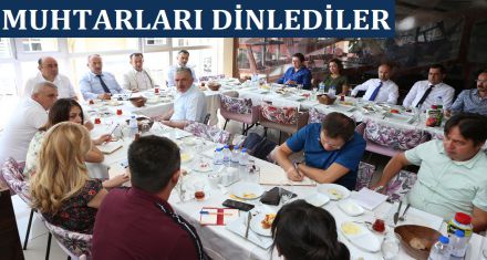 MUHTARLARI DİNLEDİLER 