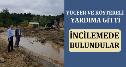 YÜCEER VE KÖSTERELİ YARALARI SARMAYA GİTTİ