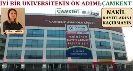 İYİ BİR ÜNİVERSİTENİN ÖN ADIMI ÇAMKENT 