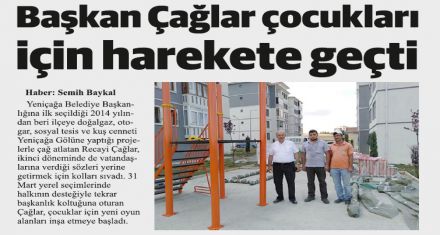 Başkan Çağlar çocukları için harekete geçti 