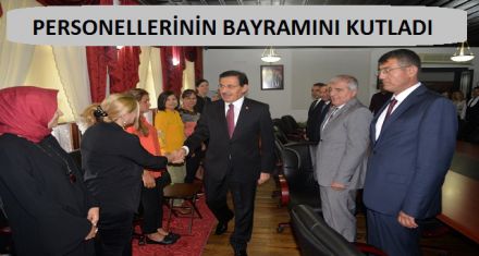 PERSONELLERİNİN BAYRAMINI KUTLADI