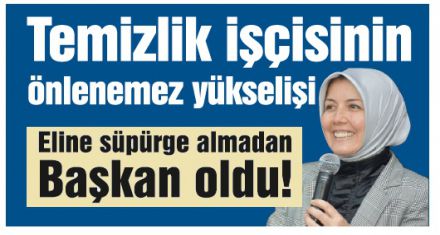 Temizlik işçisinin önlenemez yükselişi