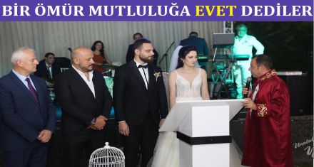 BİR ÖMÜR MUITLULUĞA ‘EVET' DEDİLER 