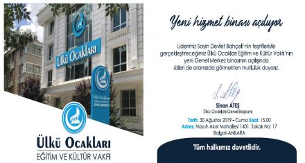 ÜLKÜ OCAKLARI YENİ HİZMET BİNASINI AÇIYOR