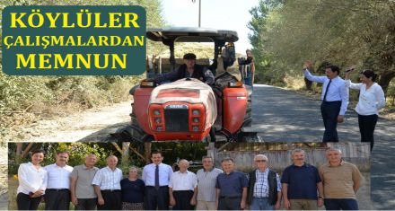 KÖYLÜLER ÇALIŞMALARDAN MEMNUN 