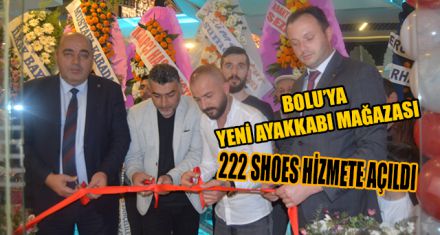 222 SHOES HİZMETE AÇILDI