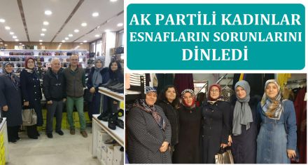 AK PARTİLİ KADINLAR BOŞ DURMUYOR 