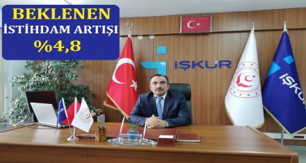 BEKLENEN İSTİHDAM ARTIŞI %4,8
