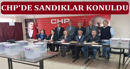CHP'DE SEÇİM BAŞLADI