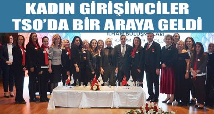 TSO'DA KIZ KARDEŞLER BULUŞMASI 