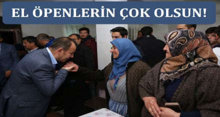 EL ÖPENLERİN ÇOK OLSUN!