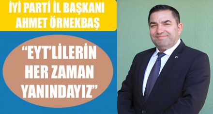  “EYT'LİLERİN HER ZAMAN YANINDAYIZ”