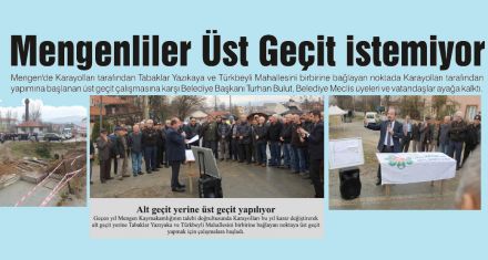 Mengenliler Üst Geçit istemiyor