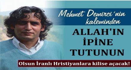 ALLAH'IN İPİNE TUTUNUN