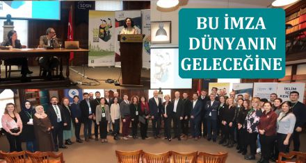 BU İMZA DÜNYA'NIN GELECEĞİNE 