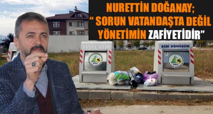 SORUN VATANDAŞTA DEĞİL YÖNETİMİN ZAFİYETİDİR