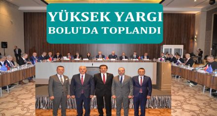 Yüksek Yargı Bolu'da
