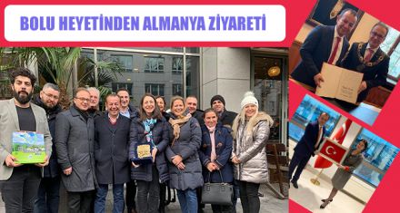BOLU HEYETİ ALMANYA'DA