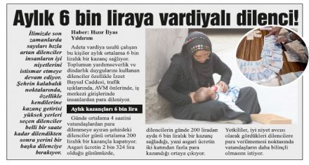 Aylık 6 bin liraya vardiyalı dilenci!