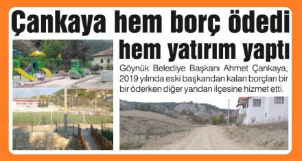 Çankaya hem borç ödedi hem yatırım yaptı 