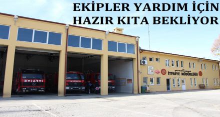 EKİPLER HAZIR KITA BEKLİYOR 