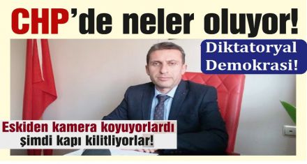 CHP'de neler oluyor!