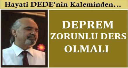 DEPREM ZORUNLU DERS OLMALI