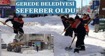 GEREDE BELEDİYESİ SEFERBER OLDU