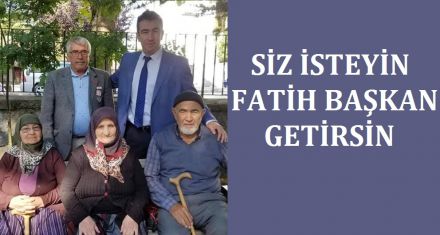 SİZ İSTEYİN BELEDİYE GETİRSİN
