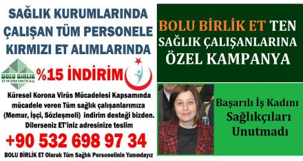 BOLU BİRLİK ET SAĞLIK ÇALIŞANLARINI UNUTMADI