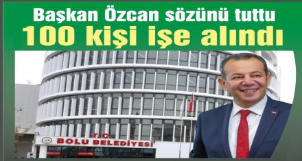 Yüz kişi iş başı yaptı