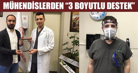 MÜHENDİSLERDEN “3 BOYUTLU DESTEK”
