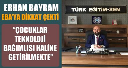 BAYRAM; “EBA, ABOOVV!  OLMASIN”        