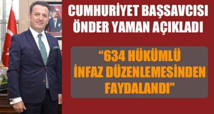 YAMAN; "634 HÜKÜMLÜ FAYDALANDI"