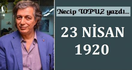 23 NİSAN 1920