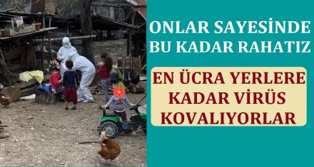 ONLAR SAYESİNDE BU KADAR RAHATIZ