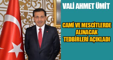  CAMİ VE MESCİTLERDE ALINACAK TEDBİRLER BELLİ OLDU 
