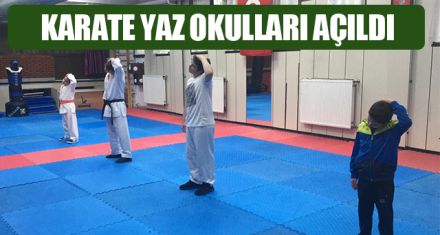 KARATE YAZ OKULLARI AÇILDI