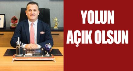 YOLUN AÇIK OLSUN