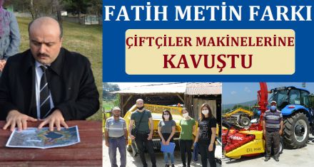 FATİH METİN FARKI ÇİFTÇİLER TARIM MAKİNELERİNE KAVUŞTU