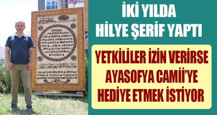 AYASOFYA CAMİİ'YE HİLYE ŞERİF YAPTI
