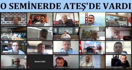 ATEŞ BİLGİLENDİRME SEMİNERİNE KATILDI