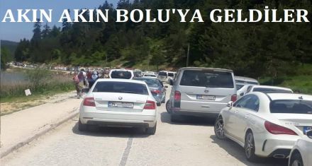 TATİLCİLER BOLU'YA AKIN ETTİ